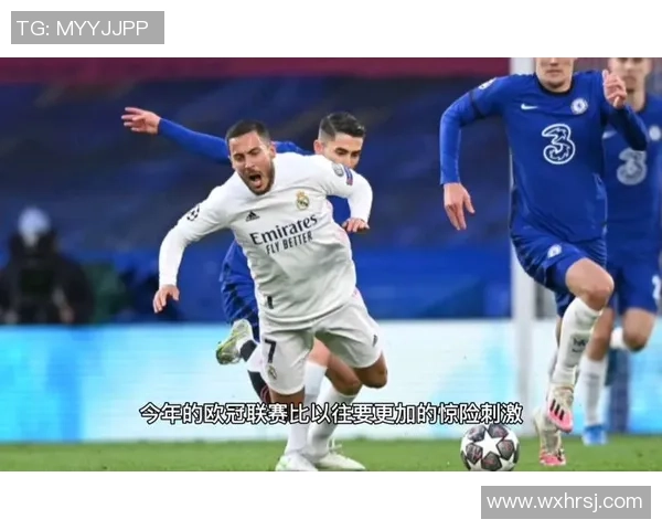 切尔西逆袭皇马上演惊天逆转全场沸腾数据分析揭示关键因素